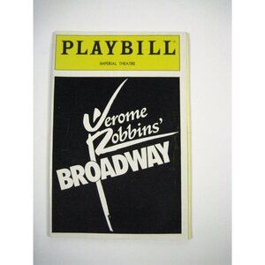 Jerome Robbins Broadway Playbill July 1990 Imperial Theatre Tony Roberts